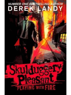 Playing With Fire - The Skulduggery Pleasant Series