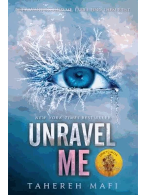 Unravel Me - Shatter Me