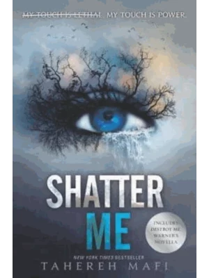 Shatter Me - Shatter Me
