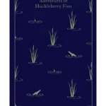 The Adventures of Huckleberry Finn