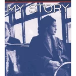 Rosa Parks : My Story