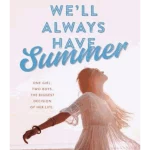 We'll Always Have Summer