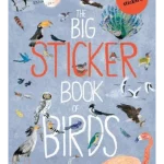 The Big Sticker Book of Birds