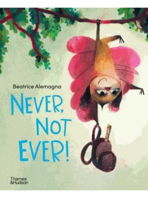 Never, Not Ever!