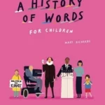 A History of Words for Children