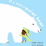 If I Had a Polar Bear