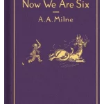 Now We Are Six: Classic Gift Edition - Winnie-the-Pooh