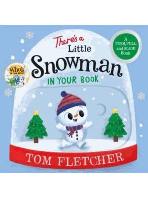 There's a Little Snowman in Your Book