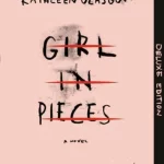 Girl in Pieces Deluxe Edition