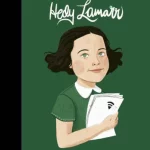 Hedy Lamarr - Little People, Big Dreams