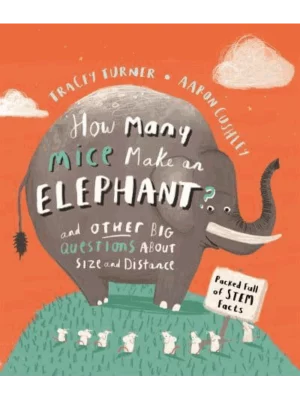 How Many Mice Make an Elephant?