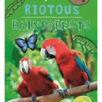 It's all about... Riotous Rainforests