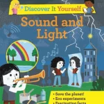 Discover It Yourself: Sound and Light