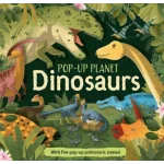 Dinosaurs - Pop Up Planet