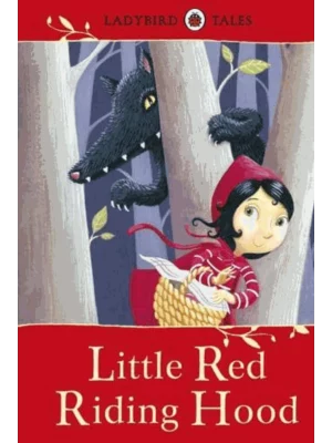 Ladybird Tales: Little Red Riding Hood