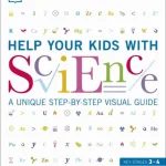 Help Your Kids with Science