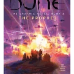 DUNE: The Graphic Novel, Book 3: The Prophet