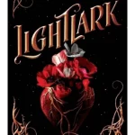 Lightlark - The Lightlark Saga