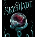 Skyshade - The Lightlark Saga