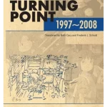 Turning Point, 1997-2008 - Turning Point: 1997-2008