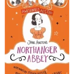 Jane Austen's Northanger Abbey