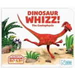 Dinosaur Whizz! The Coelophysis
