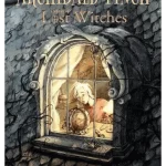 Archibald Finch and the Lost Witches