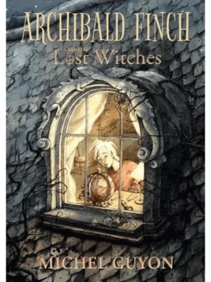 Archibald Finch and the Lost Witches