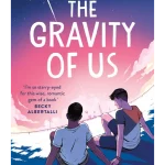 The Gravity of Us