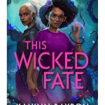 This Wicked Fate