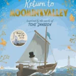 Return to Moominvalley: Adventures in Moominvalley Book 3
