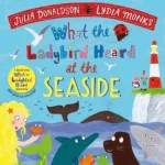What the Ladybird Heard at the Seaside