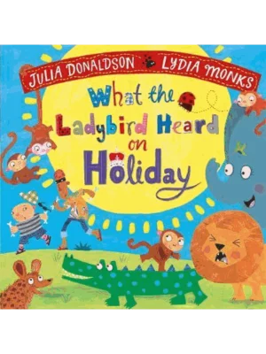 What the Ladybird Heard on Holiday