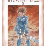 Nausicaä of the Valley of the Wind, Vol. 6