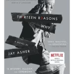 Thirteen Reasons Why