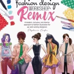 Fashion Design Workshop: Remix