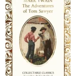 The Adventures of Tom Sawyer