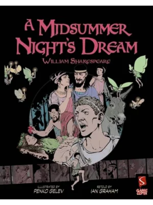 Classic Comix: a Midsummer Night's Dream