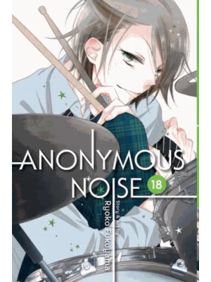 Anonymous Noise, Vol. 18