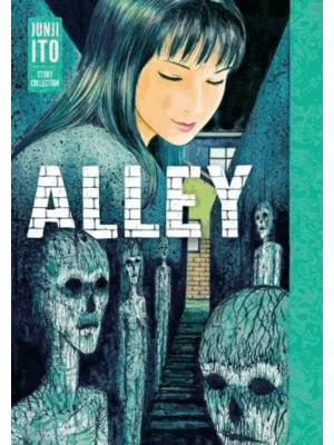 Alley - Junji Ito Story Collection