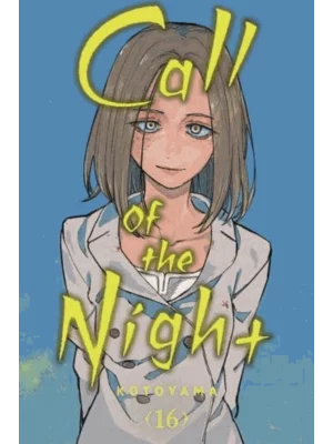 Call of the Night, Vol. 16