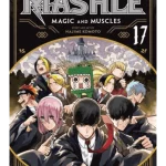 Mashle: Magic and Muscles, Vol. 17