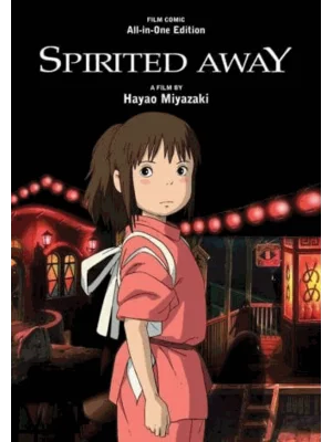 Spirited Away Film Comic: All-in-One Edition