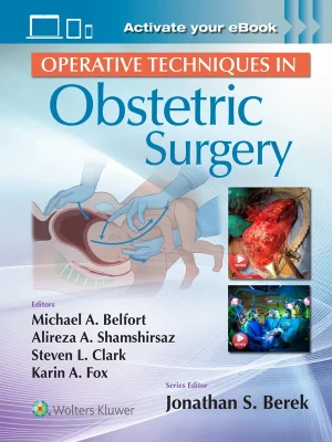 Operative Techniques in Obstetric SurgeryFirst edition