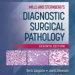 Mills and Sternberg's Diagnostic Surgical PathologySeventh edition