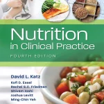 Nutrition in Clinical PracticeFourth edition