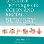 Operative Techniques in Colon and Rectal Surgery Second edition