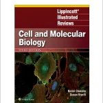 Lippincott Illustrated Reviews: Cell and Molecular Biology Third edition, International Edition