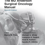 The MD Anderson Surgical Oncology Manual Seventh edition
