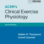 ACSM's Clinical Exercise Physiology 2nd edition